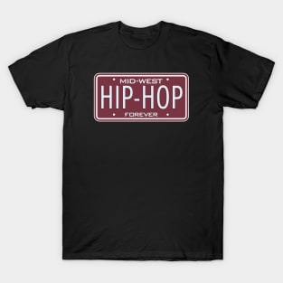 Mid-West Hip-Hop FOREVER T-Shirt